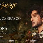 MANUEL CARRASCO LLEGA A BARCELONA CON SU T⏀UR SALVAJE.