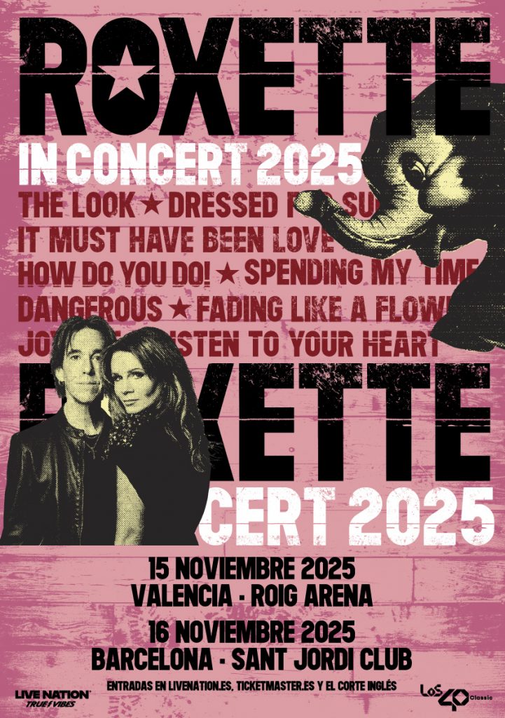 ROXETTE REGRESA A LOS ESCENARIOS Y ANUNCIA CONCIERTOS EN BARCELONA Y VALENCIA
