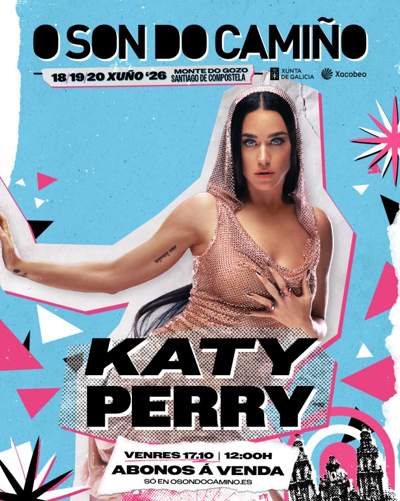 Katy Perry, primera gran confirmación de O Son Do Camiño 2026.