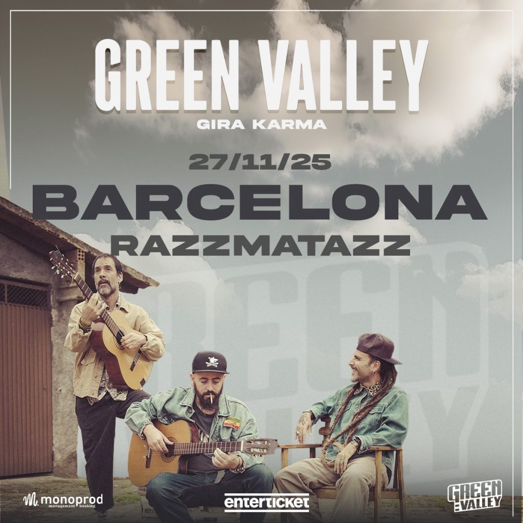 GREEN VALLEY EN BARCELONA CON SU GIRA KARMA
