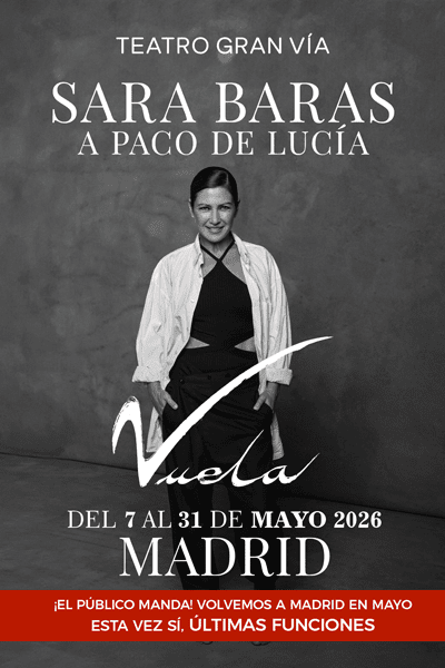 SARA BARAS PONE EL BROCHE DE ORO EN MADRID A SU GIRA INTERNACIONAL “VUELA”, SU HOMENAJE A PACO DE LUCIA