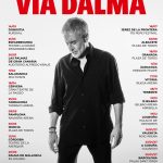 SERGIO DALMA PRESENTA SU ALBUM ‘RITORNO A VIA DALMA’ CON UNA GIRA HOMONIMA