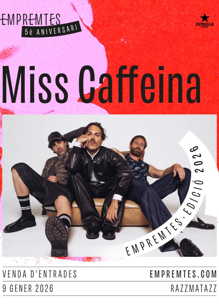MISS CAFFEINA EN EL EMPREMTES 2026