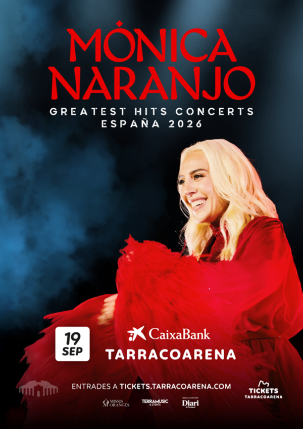 MÓNICA NARANJO ACTUARÁ EL 19 DE SEPTIEMBRE EN LA CAIXABANK TARRACO ARENA EN EL MARCO DE SU GIRA “GREATEST HITS CONCERTS 2026”