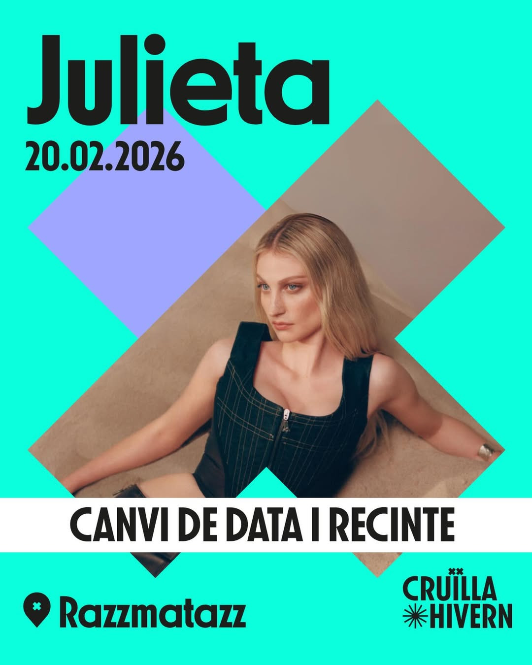 Cambio de fecha y recinto del concierto de Julieta @Cruïlla Hivern