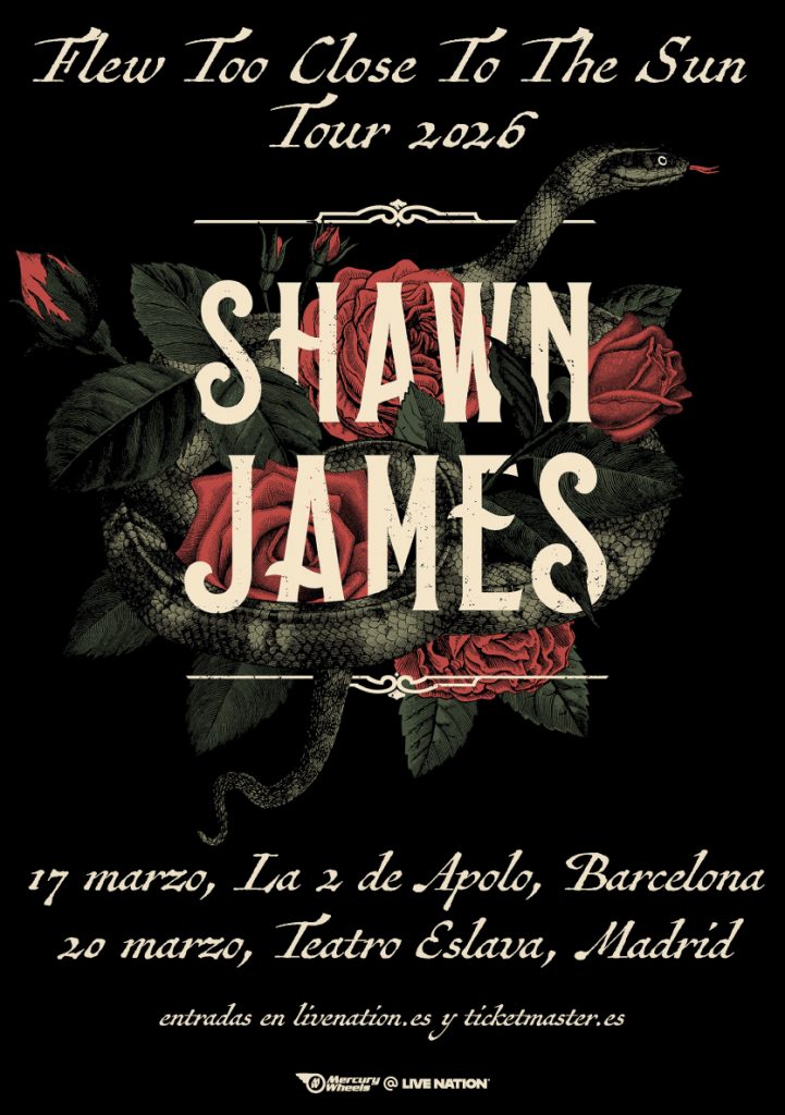 SHAWN JAMES LLEGA A ESPAÑA CON EL ‘FLEW TOO CLOSE TO THE SUN TOUR’