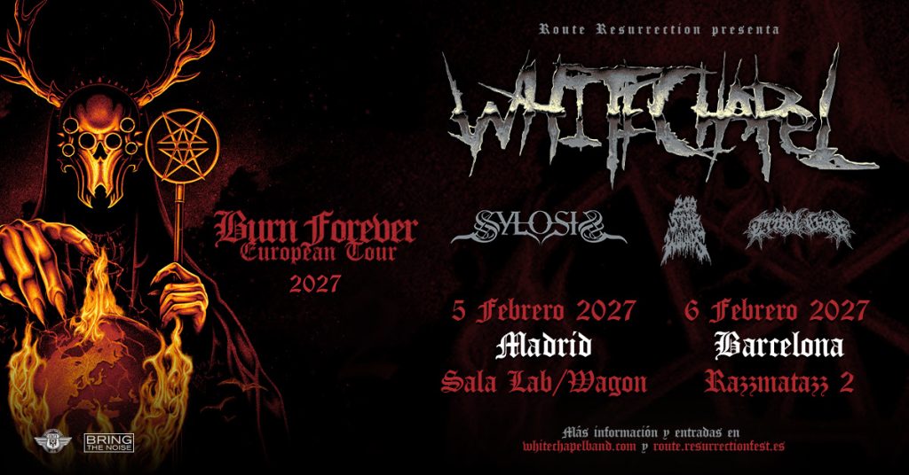 Nueva gira Route Resurrection: ¡Whitechapel traerán su Burn Forever European Tour 2027 a España!