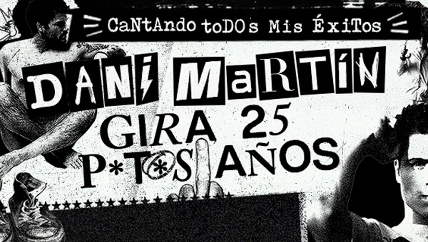 DANI MARTÍN CONTINÚA SU GIRA «25 P*T*S AÑOS» POR TODA LA GEOGRAFÍA ESPAÑOLA