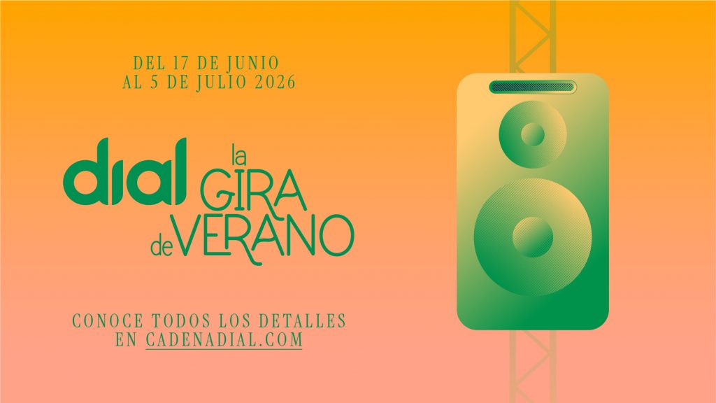 Arranca una nueva edición de Cadena Dial, La Gira de Verano