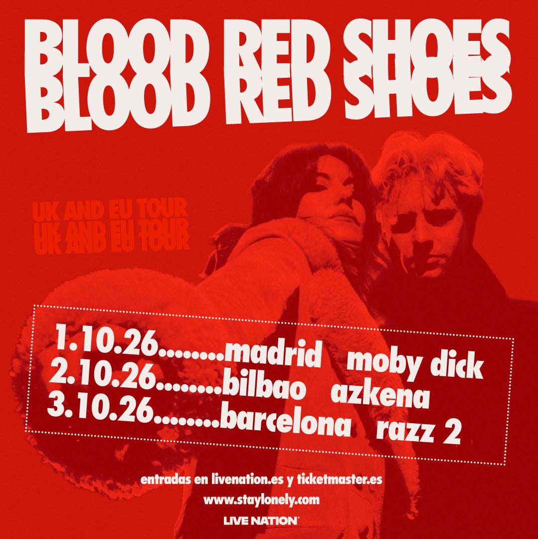 BLOOD RED SHOES EN ESPAÑA