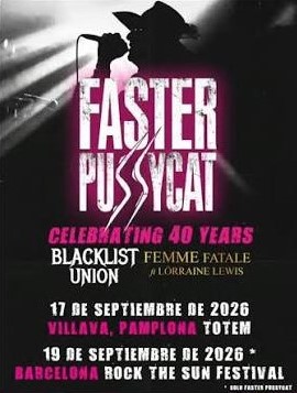 Faster Pussycat, Blacklist Union y Femme Fatale llegan a Pamplona en una noche de puro sleaze rock