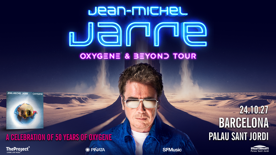 JEAN-MICHEL JARRE CELEBRARÁ LOS 50 AÑOS DE OXYGÈNE EN EL PALAU SANT JORDI EL 24 DE OCTUBRE DE 2027